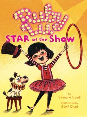 cover image of Ruby Lu, Star of the Show